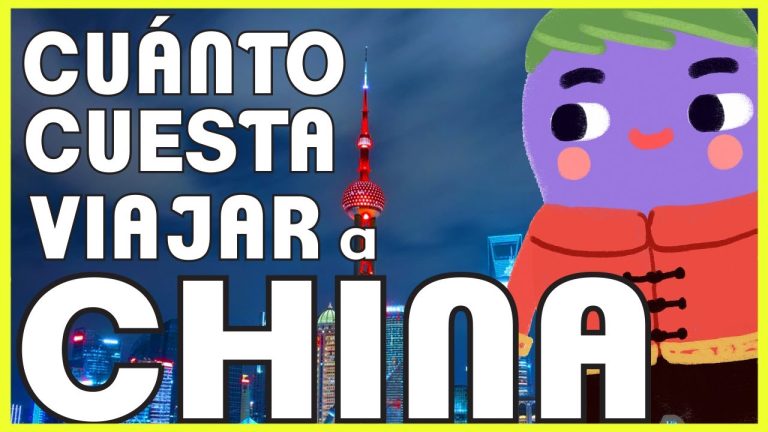 Cuánto cuesta viajar a China: guía completa de costos y presupuesto